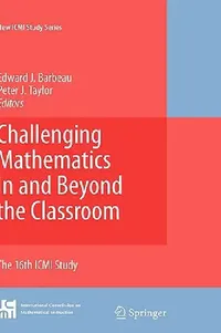 Buy Challenging Mathematics in and Beyond the Classroom (English, Edward J. Barbeau | Peter J. Taylor) — BookShops.in