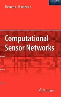 Buy Computational Sensor Networks (English, Thomas Henderson) — BookShops.in