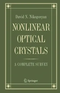 Buy Nonlinear Optical Crystals (English, David N. Nikogosyan) — BookShops.in
