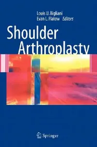 Buy Shoulder Arthroplasty (English, Louis U. Bigliani | Evan L. Flatow) — BookShops.in