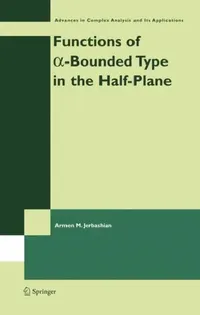 Buy Functions of A-Bounded Type in the Half-Plane (English, A. M. Jerbashian) — BookShops.in