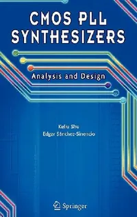 Buy CMOS Pll Synthesizers (English, Keliu Shu | Edgar Sanchez-Sinencio) — BookShops.in