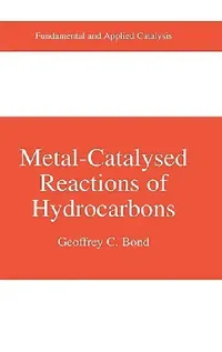 Buy Metal-Catalysed Reactions of Hydrocarbons (English, Geoffrey C. Bond) — BookShops.in