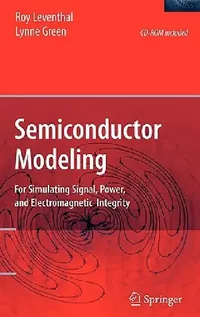 Buy Semiconductor Modeling (English, Roy Leventhal | D. J. Carpenter | Lynne Green) — BookShops.in