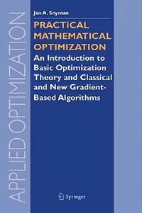 Buy Practical Mathematical Optimization (English, Jan Snyman) — BookShops.in