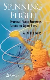 Buy Spinning Flight (English, Ralph D. Lorenz) — BookShops.in