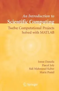 Buy An Introduction to Scientific Computing (English, Ionut Danaila | Pascal Joly | Sidi Mahmoud Kaber) — BookShops.in