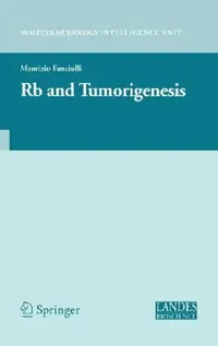 Buy Rb and Tumorigenesis (English, Maurizio Fanciulli) — BookShops.in