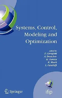 Buy Systems, Control, Modeling and Optimization (English, F. Ceragioli | A. Dontchev | H. Furuta) — BookShops.in