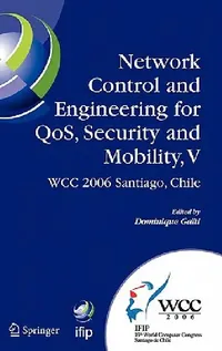 Buy Network Control and Engineering for QoS, Security and Mobility, V (English, Dominique Gaiti) — BookShops.in