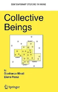 Buy Collective Beings (English, Gianfranco Minati | Eliano Pessa) — BookShops.in