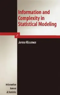 Buy Information and Complexity in Statistical Modeling (English, Jorma Rissanen) — BookShops.in