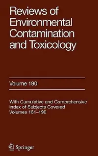 Buy Reviews of Environmental Contamination and Toxicology 190 (English, D. M. Whitacre | George Ware) — BookShops.in