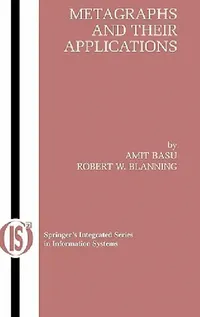 Buy Metagraphs and Their Applications (English, Amit Basu | Robert W. Blanning) — BookShops.in