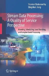 Buy Stream Data Processing (English, Sharma Chakravarthy | Qingchun Jiang) — BookShops.in
