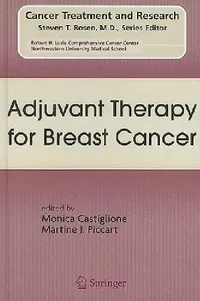 Buy Adjuvant Therapy for Breast Cancer (English, Monica Castiglione | Martine J. Piccart) — BookShops.in