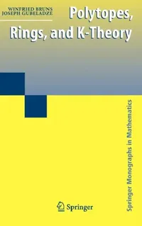 Buy Polytopes, Rings, and K-Theory (English, Winfried Bruns | Joseph Gubeladze) — BookShops.in