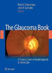 Buy The Glaucoma Book (English, Paul N. Schacknow | John R. Samples) — BookShops.in