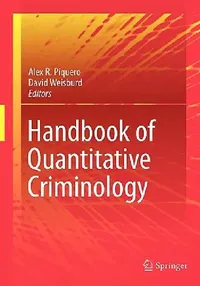 Buy Handbook of Quantitative Criminology (English, Alex R. Piquero | David Weisburd) — BookShops.in