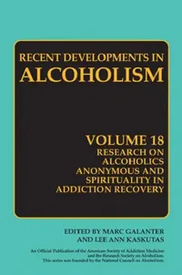 Buy Research on Alcoholics Anonymous and Spirituality in Addiction Recovery (English, Marc Galanter | Lee Anne Kaskutas) — BookShops.in