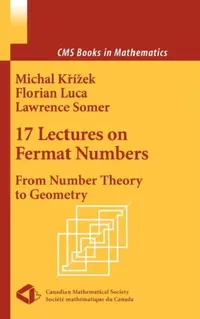 Buy 17 Lectures on Fermat Numbers (English, Michal Krizek | A. Solcova | Florian Luca) — BookShops.in