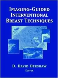 Buy Imaging-Guided Interventional Breast Techniques (English, David D. Dershaw | D. D. Dershaw) — BookShops.in