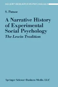 Buy A Narrative History of Experimental Social Psychology (English, Shelley Patnoe) — BookShops.in