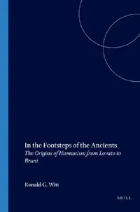 Buy In the Footsteps of the Ancients (English, Ronald Witt) — BookShops.in