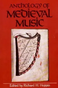 Buy Anthology of Medieval Music (English, Richard H. Hoppin) — BookShops.in
