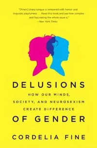 Buy Delusions of Gender (English, Cordelia Fine) — BookShops.in