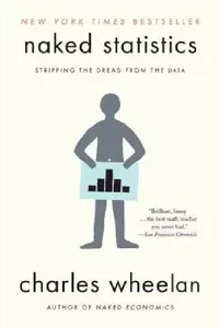 Buy Naked Statistics (English, Charles Wheelan) — BookShops.in