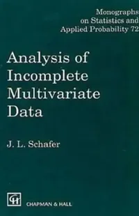 Buy Analysis of Incomplete Multivariate Data (English, Schafer J.L.) — BookShops.in
