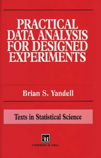 Practical Data Analysis for Designed Experiments (English, Yandell Brian S. | Yondell | Yandell S. Yandell)