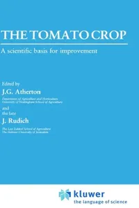 Buy The Tomato Crop (English, J. Atherton | J. Rudich) — BookShops.in