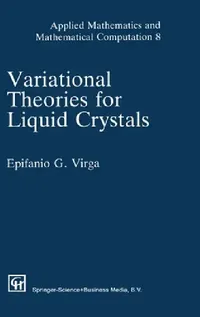 Buy Variational Theories for Liquid Crystals (English, E. G. Virga) — BookShops.in