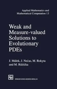 Buy Weak and Measure-Valued Solutions to Evolutionary Pdes (English, Malek J. | J. Necas | M. Rokyta) — BookShops.in