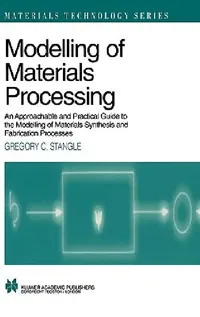 Buy Modelling of Materials Processing (English, Gregory C. Stangle) — BookShops.in