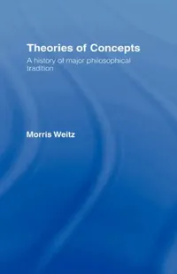 Buy Theories of Concepts (English, Morris Weitz) — BookShops.in