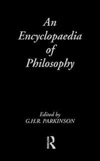 Buy An Encyclopedia of Philosophy (English, G. H. R. Parkinson) — BookShops.in