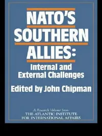 Buy Nato's Southern Allies (English, John Chipman) — BookShops.in
