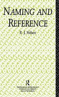 Buy Naming and Reference (English, R. J. Nelson) — BookShops.in