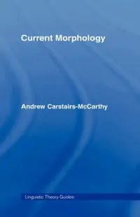 Buy Current Morphology (English, Andrew Carstairs-McCarthy) — BookShops.in