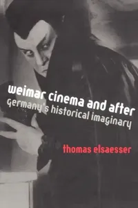 Buy Weimar Cinema and After (English, Thomas Elsaesser) — BookShops.in