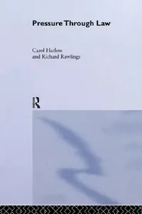 Buy Pressure Through Law (English, Carol Harlow | Richard Rawlings) — BookShops.in