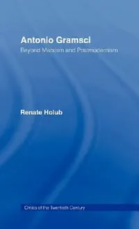 Buy Antonio Gramsci (English, Renate Holub) — BookShops.in