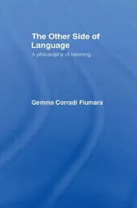 Buy The Other Side of Language | by Gemma Corradi Fiumara | Routledge | by Gemma Corradi Fiumara | Routledge | by Gemma Corradi Fiumara | Routledge | by Gemma Corradi Fiumara | Routledge | by Gemma Corradi Fiumara | Routledge | by Gemma Corradi Fiumara | Routledge | by Gemma Corradi Fiumara | Routledge | by Gemma Corradi Fiumara | Routledge | by Gemma Corradi Fiumara | Routledge | by Gemma Corradi Fiumara | Routledge | by Gemma Corradi Fiumara | Routledge | by Gemma Corradi Fiumara | Routledge | by — BookShops.in