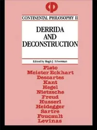 Buy Derrida and Deconstruction (English, Hugh J. Silverman) — BookShops.in