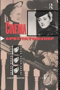 Buy Cinema and Spectatorship (English, Judith Mayne) — BookShops.in