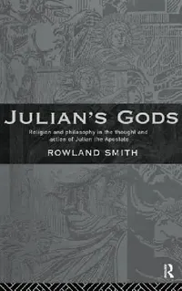 Buy Julian's Gods (English, Rowland B. E. Smith) — BookShops.in