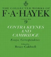 Buy Contra Keynes and Cambridge (English, Hayek F.A. | Bruce Caldwell) — BookShops.in